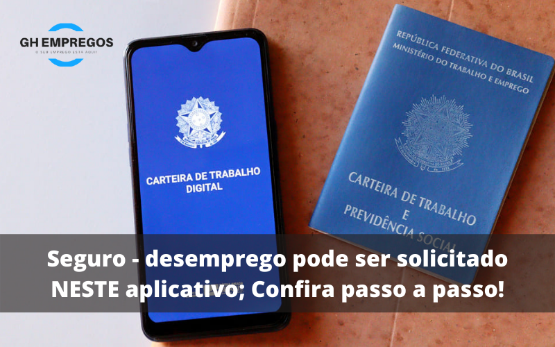 Seguro-desemprego pode ser solicitado NESTE aplicativo; Confira passo a passo!