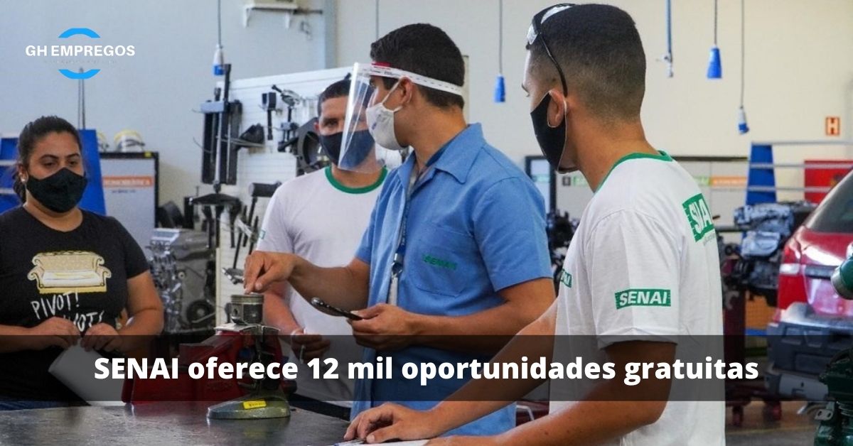 SENAI oferece 12 mil oportunidades gratuitas