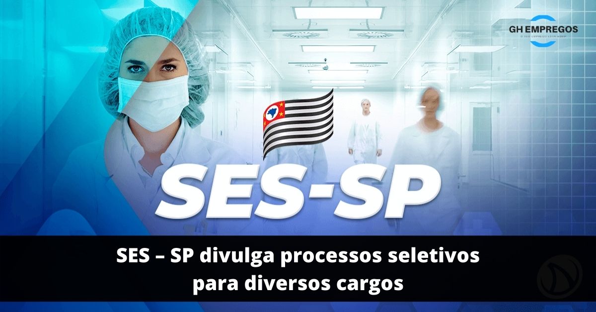 Processo Seletivo SES – SP