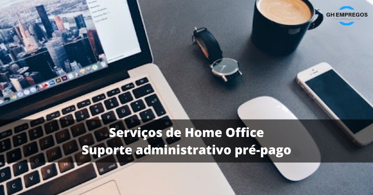 Serviços de Home Office – Suporte administrativo pré-pago