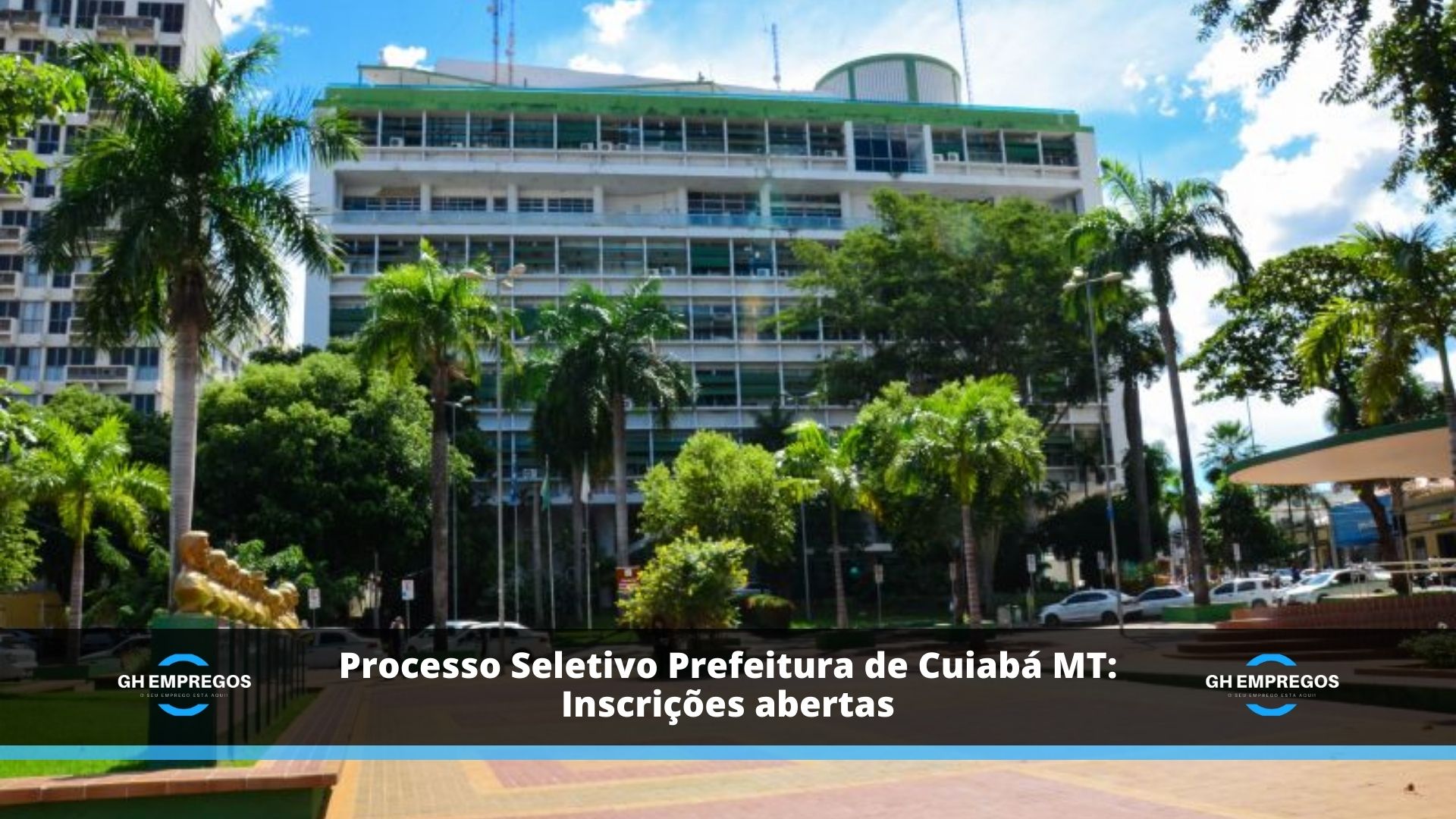 Processo Seletivo Prefeitura de Cuiabá MT Inscrições abertas