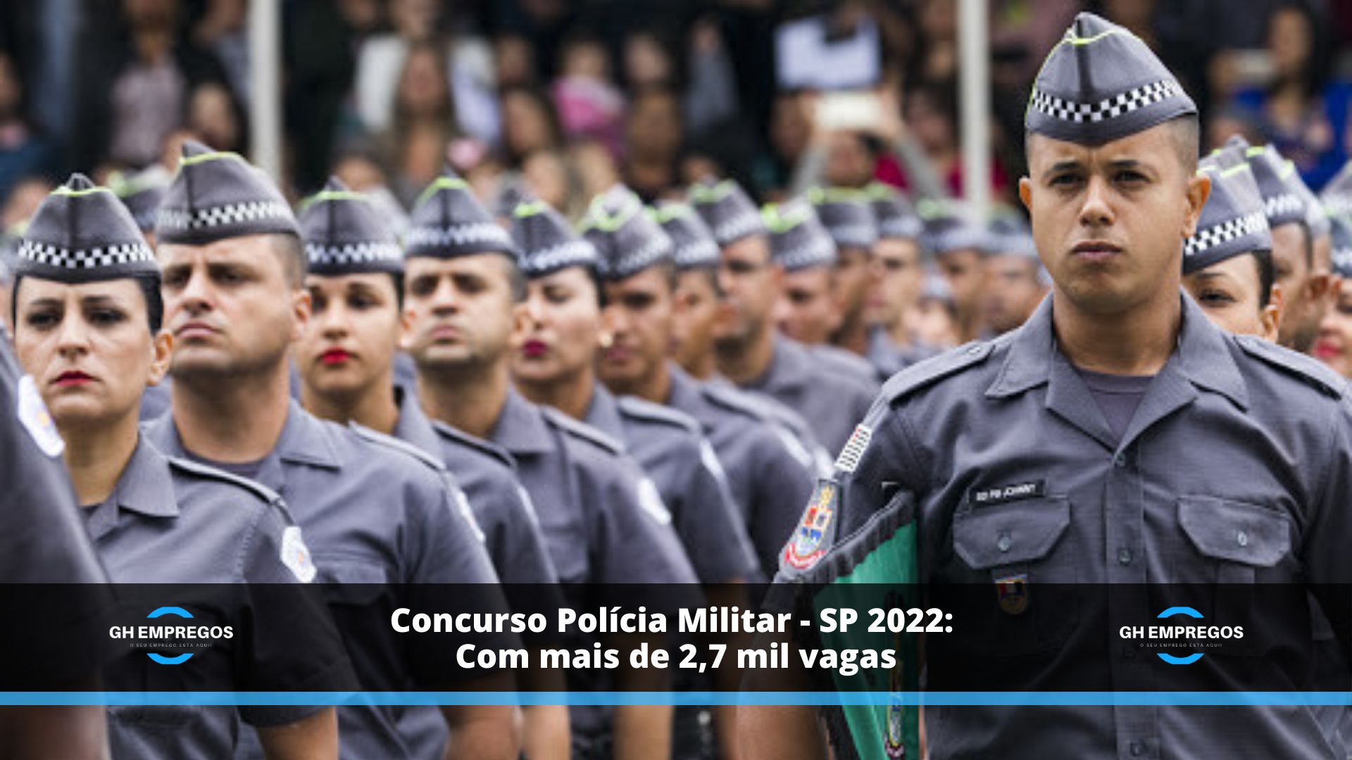 Concurso Polícia Militar - SP 2022: Com mais de 2,7 mil vagas