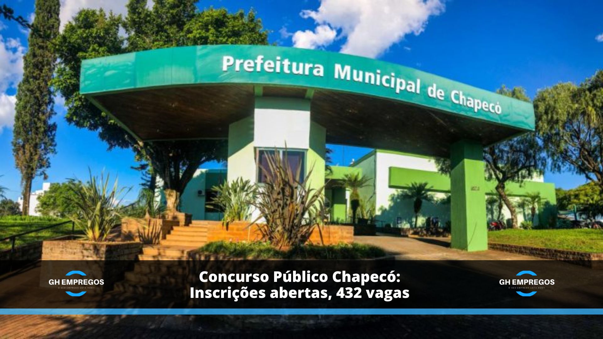 Concurso Público Chapecó: Inscrições abertas, 432 vagas