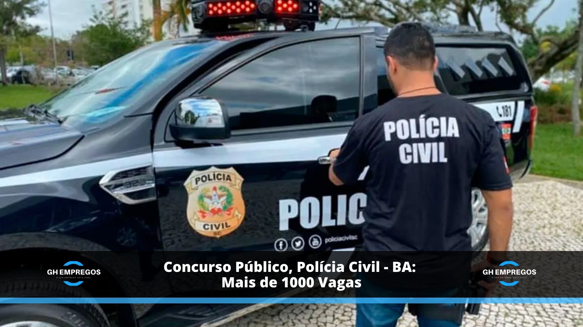 Concurso Público, Polícia Civil - BA: Mais de 1000 Vagas