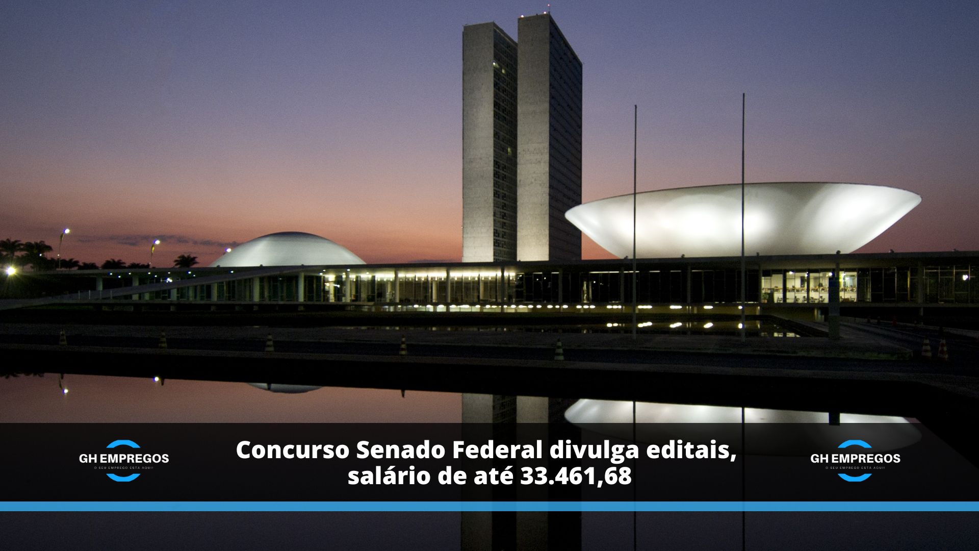 Concurso Senado Federal divulga editais, salário de até 33.461,68