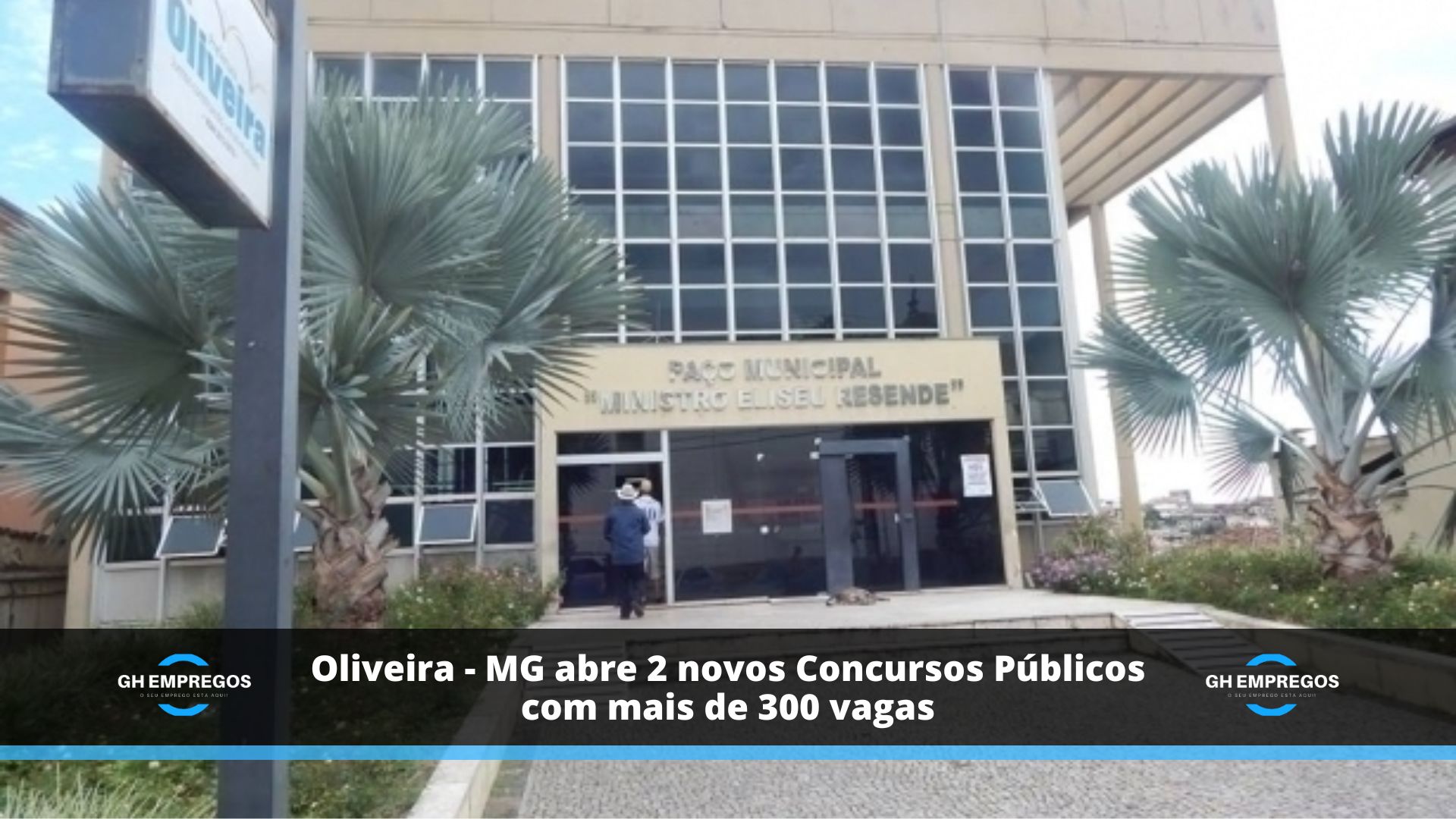 Oliveira - MG abre 2 novos Concursos Públicos com mais de 300 vagas