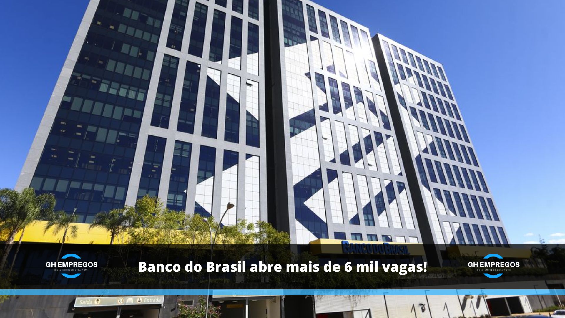 Banco do Brasil abre mais de 6 mil vagas!