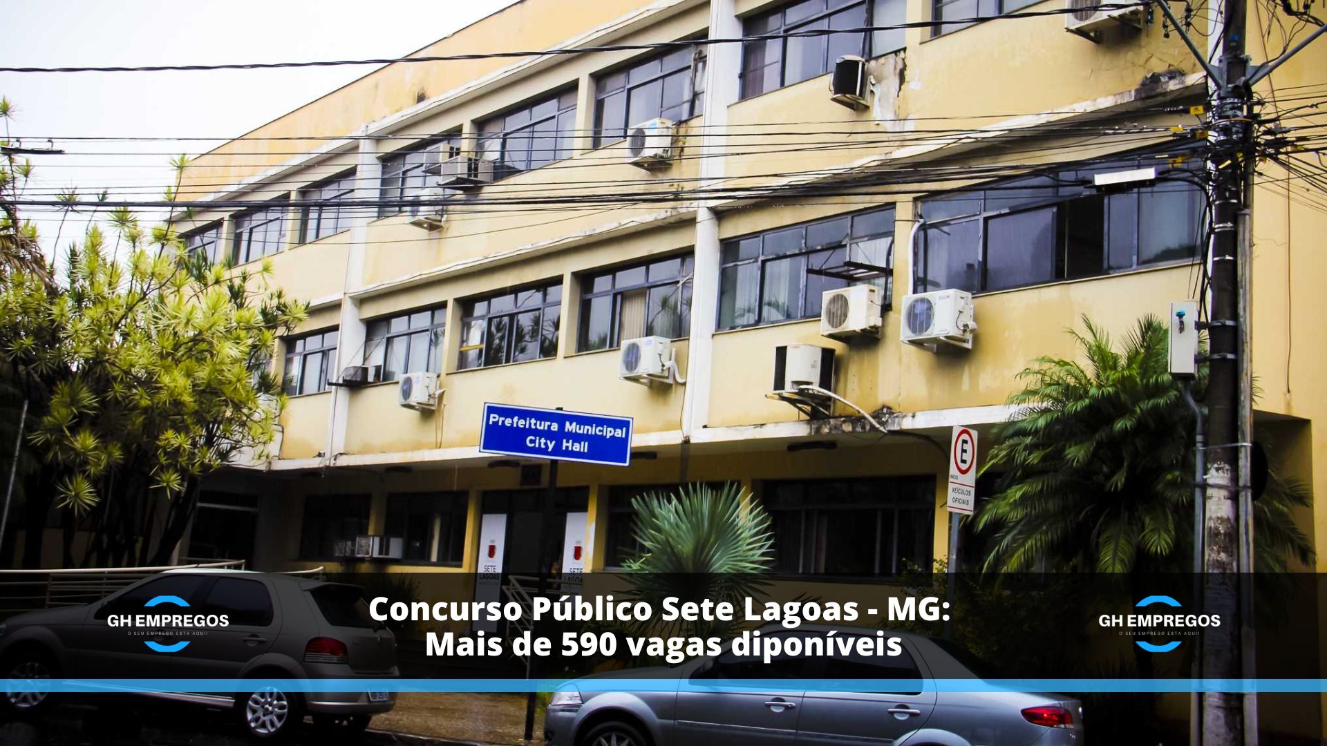 Concurso Público Sete Lagoas - MG: Mais de 590 vagas diponíveis