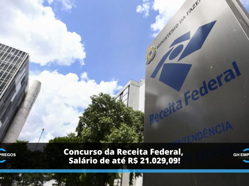 Concurso da Receita Federal, salário de até R$ 21.029,09!