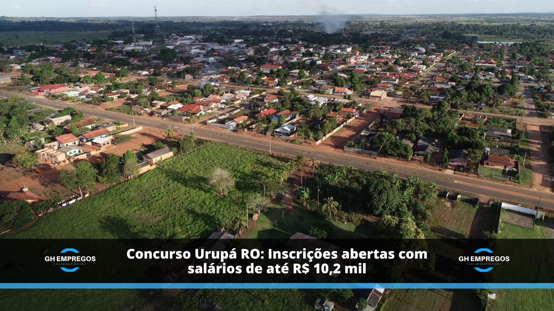 Concurso Urupá RO: Inscrições abertas com salários de até R$ 10,2 mil