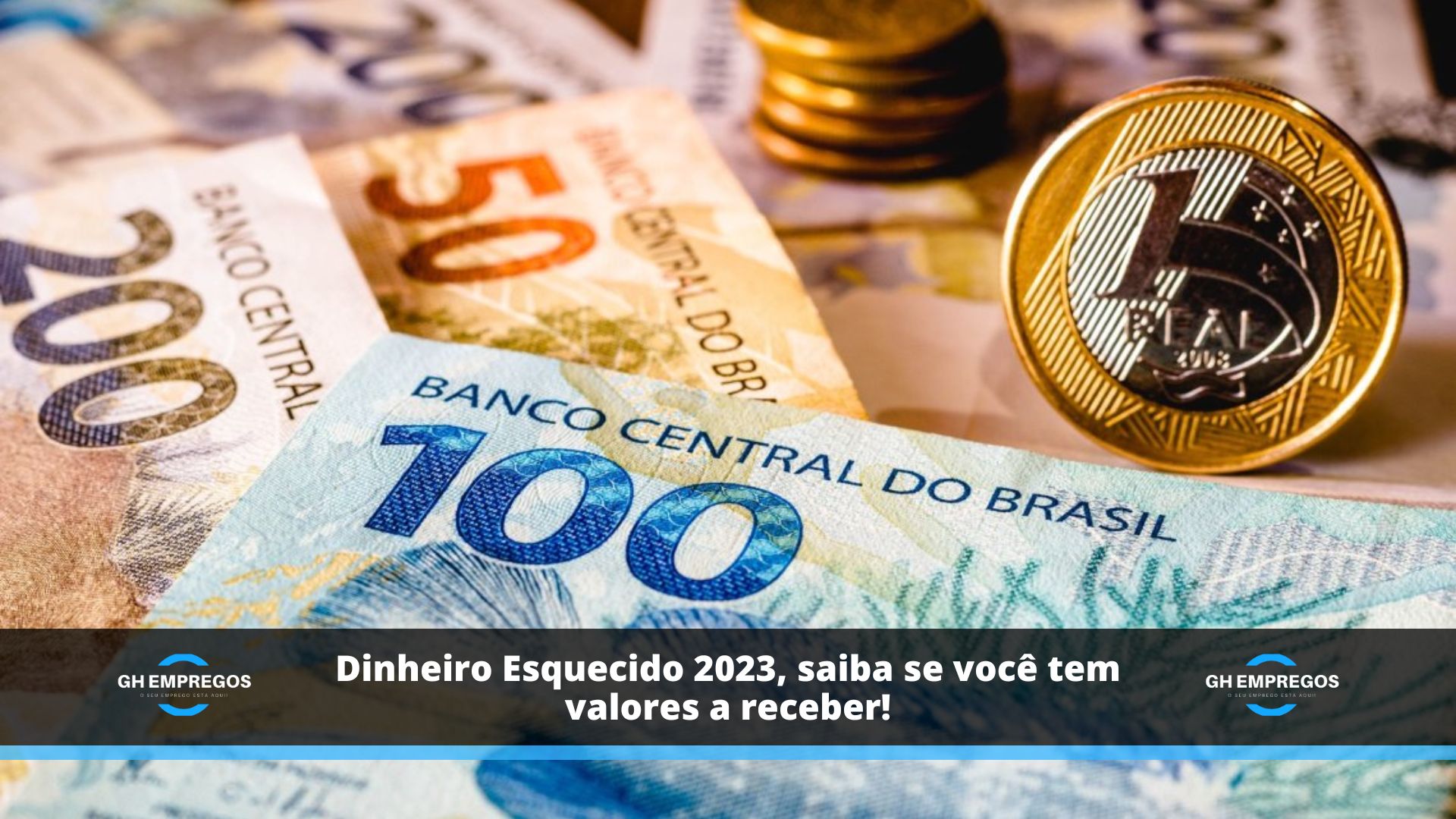 Dinheiro Esquecido 2023, saiba se você tem valores a receber!