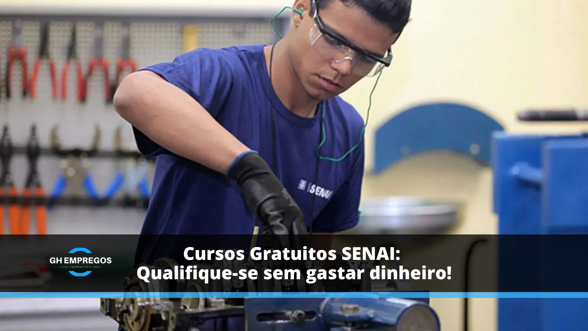 Cursos Gratuitos SENAI Qualifique-se sem gastar dinheiro!