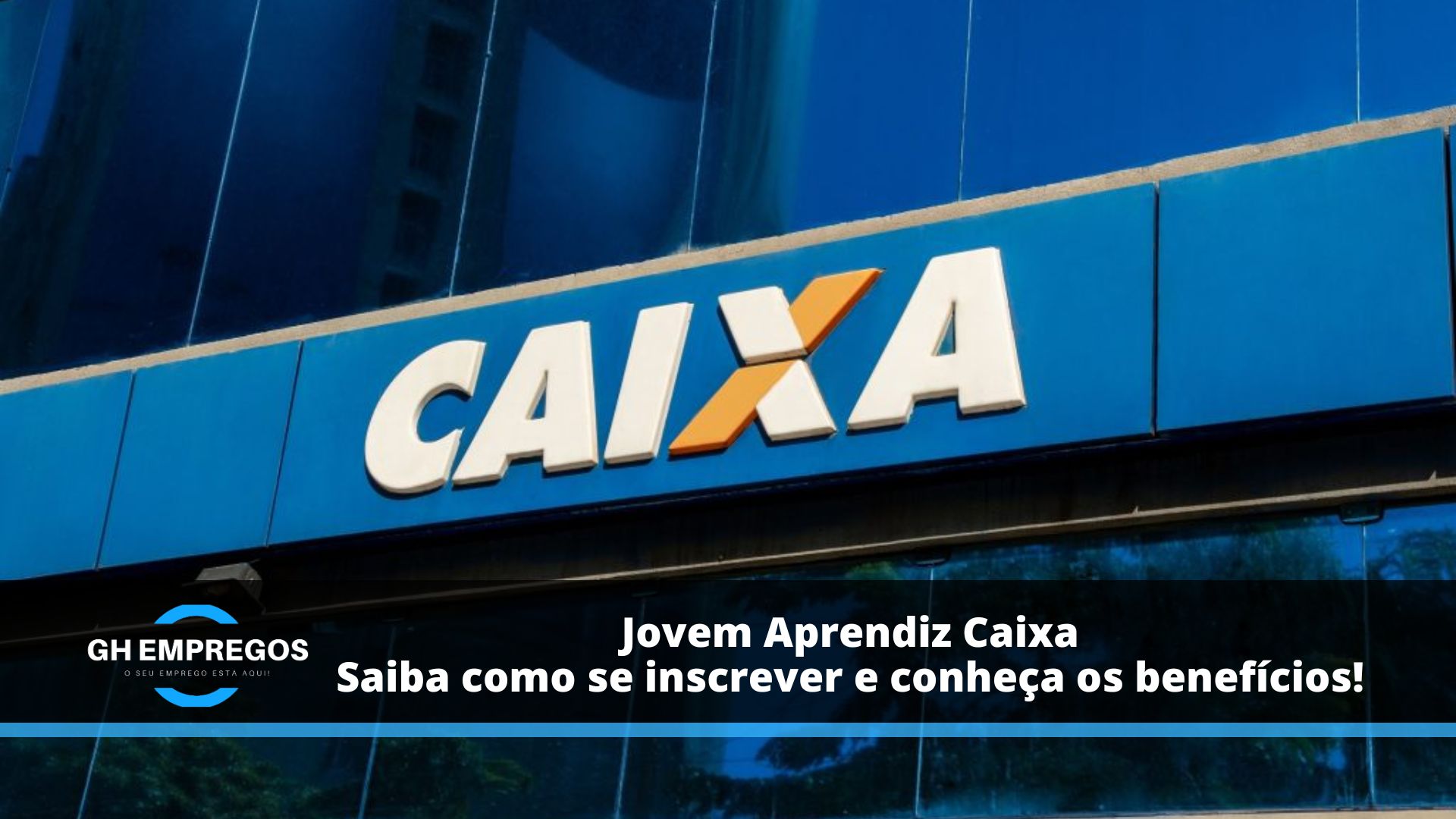 Jovem Aprendiz Caixa