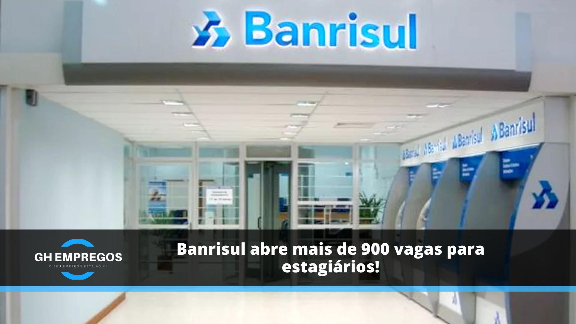 Processo Seletivo Banrisul