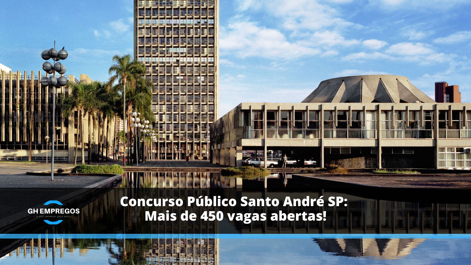 Concurso Público Santo André SP: Mais de 450 vagas abertas!