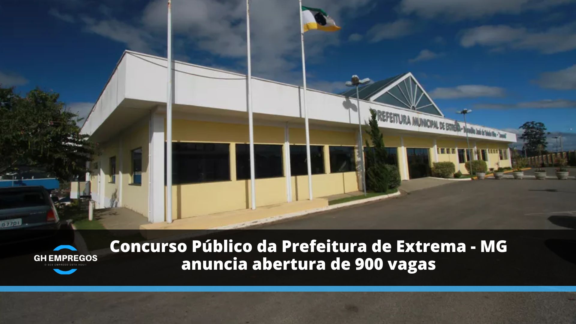 Concurso Público da Prefeitura de Extrema - MG anuncia abertura de 900 vagas