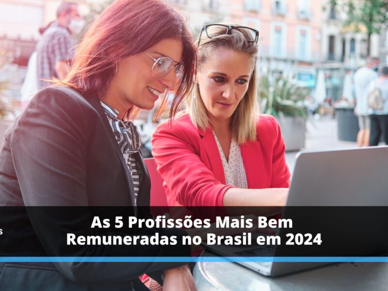 As 5 Profissões Mais Bem Remuneradas no Brasil em 2024