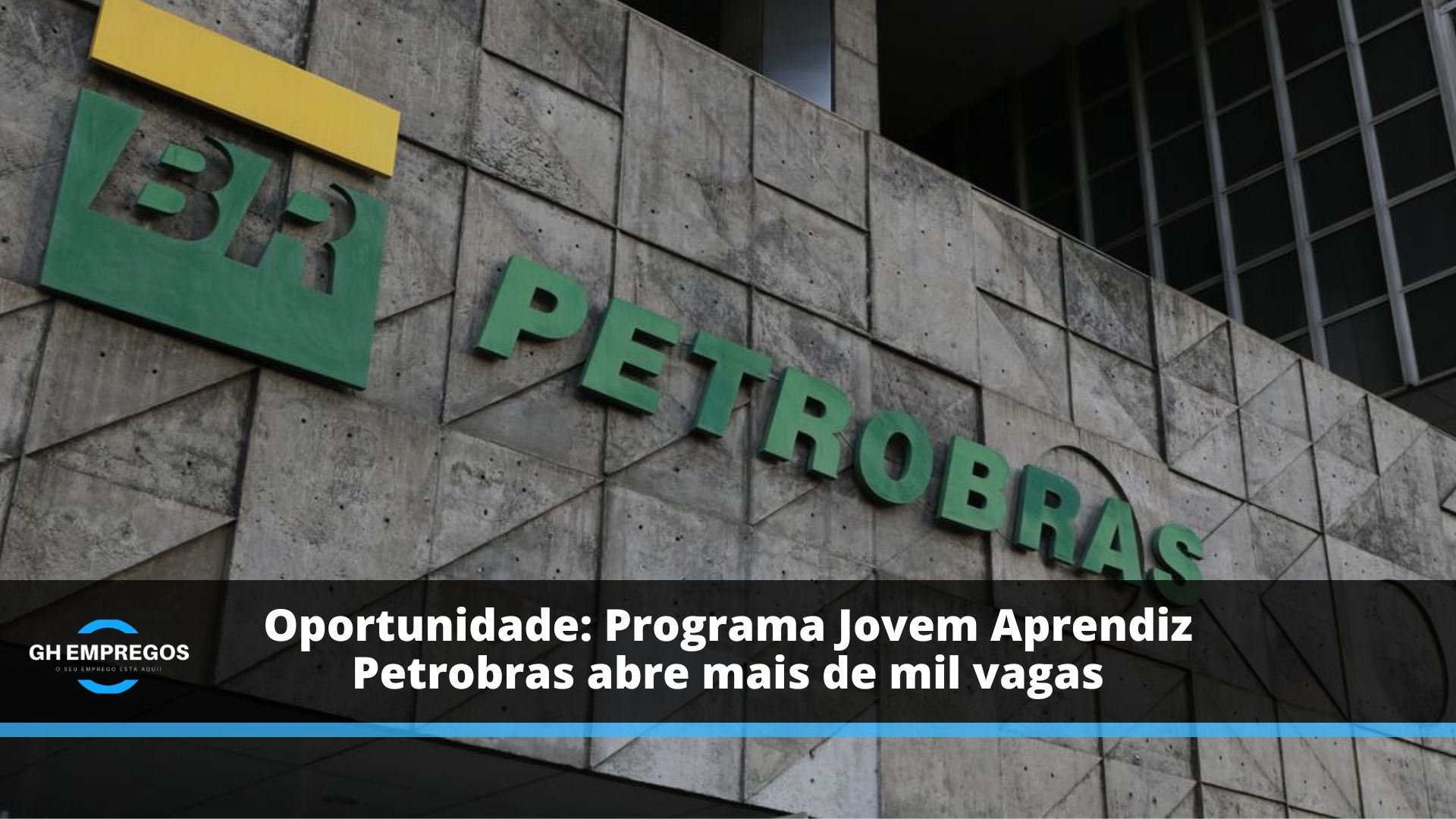 Oportunidade: Programa Jovem Aprendiz Petrobras abre mais de mil vagas